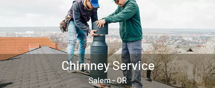  Chimney Service Salem - OR